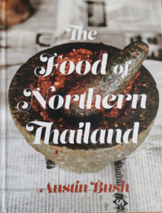 אוסטין בוש, האוכל של צפון תאילנד